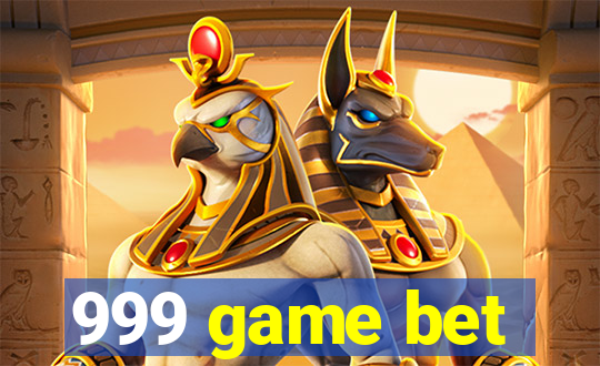 999 game bet